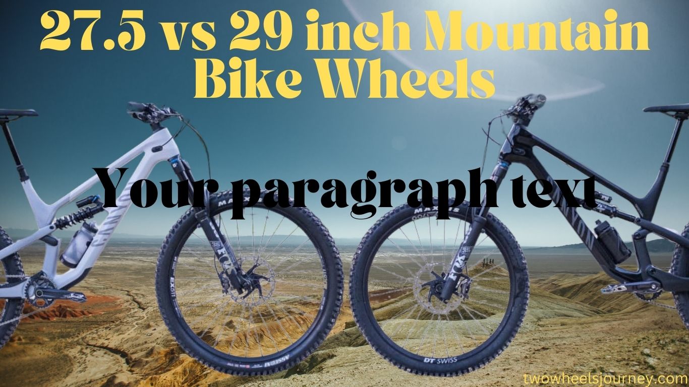 27.5 vs 29 inch Mountain Bike Wheels